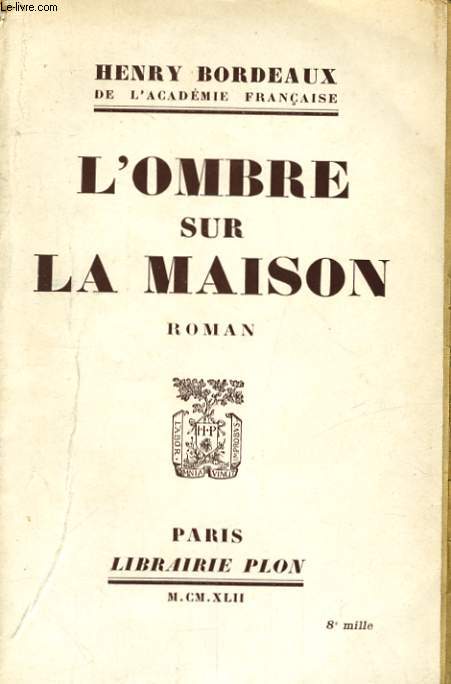 L'OMBRE SUR LA MAISON