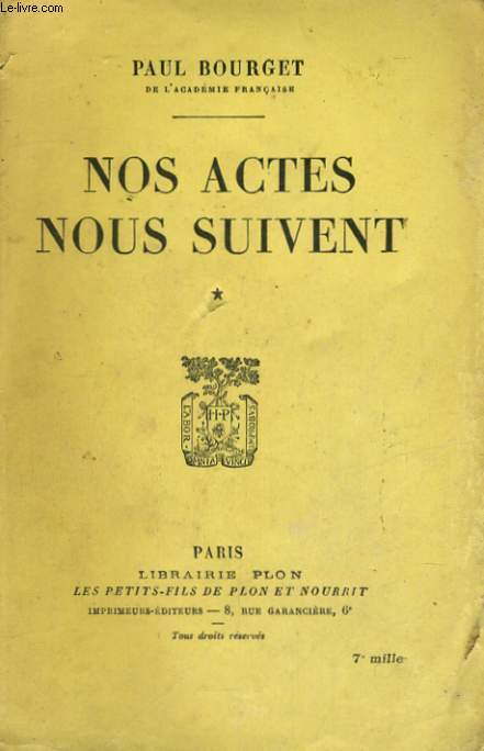 NOS ACTES NOUS SUIVENT, TOME 1