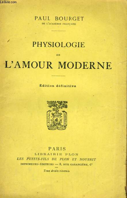 PHYSIOLOGIE DE L'AMOUR MODERNE