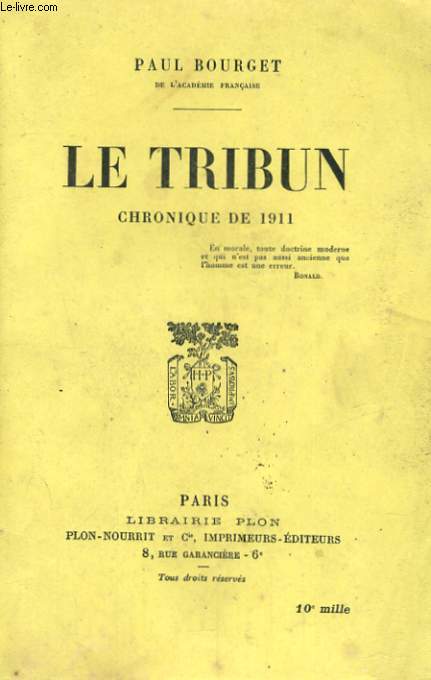 LE TRIBUN, CHRONIQUE DE 1911