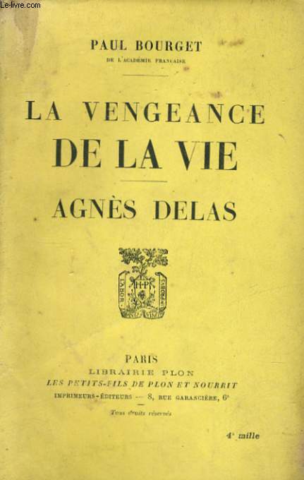 LA VENGEANCE DE LA VIE / AGNES DELAS