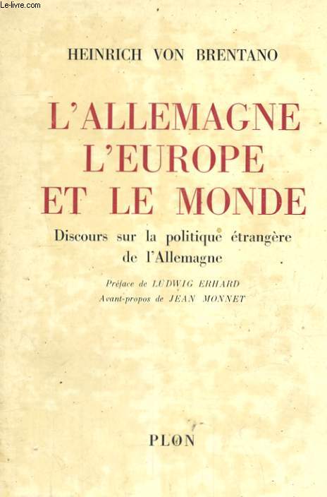 L'ALLEMAGNE, L'EUROPE ET LE MONDE - DISCOURS SUR LA POLITIQUE ETRANGERE DE L'ALLEMAGNE