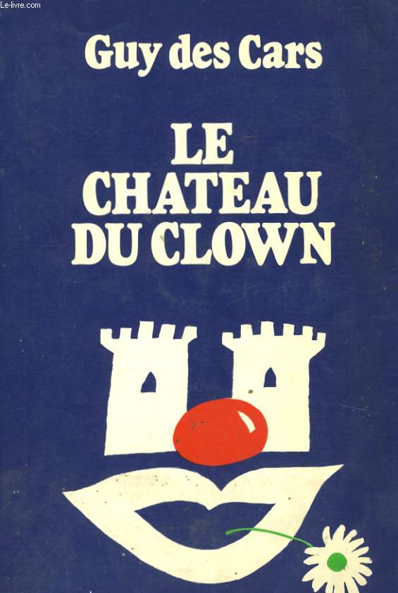 LE CHATEAU DU CLOWN