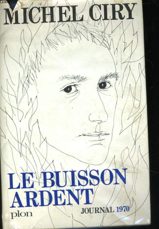 LE BUISSON ARDENT, JOURNAL 1970