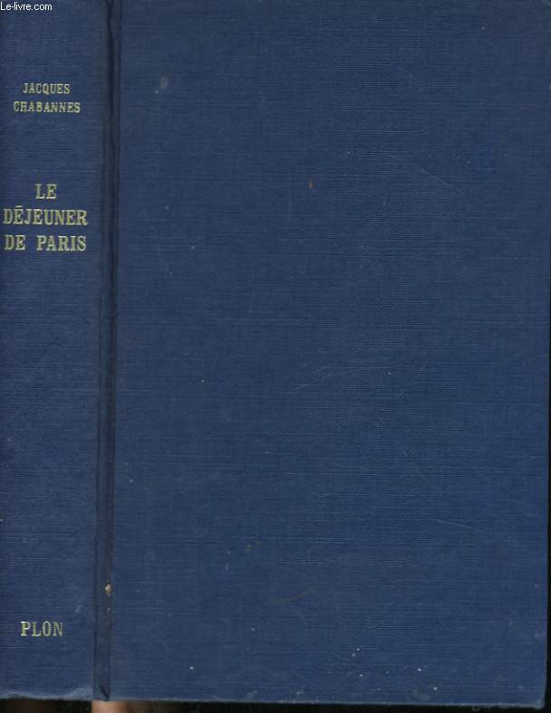 LES QUATRE VENTS DU MONDE, 2: LE DEJEUNER DE PARIS