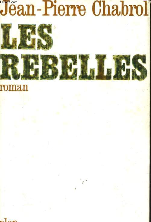 LES REBELLES