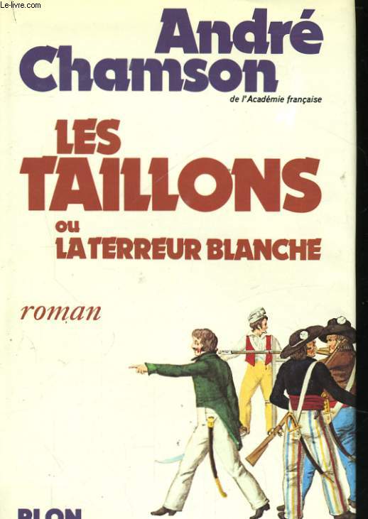 LES TAILLONS OU LA TERREUR BLANCHE