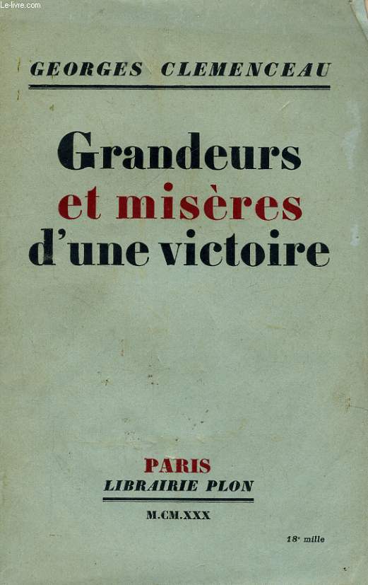 GRANDEURS ET MISERES D'UNE VICTOIRE