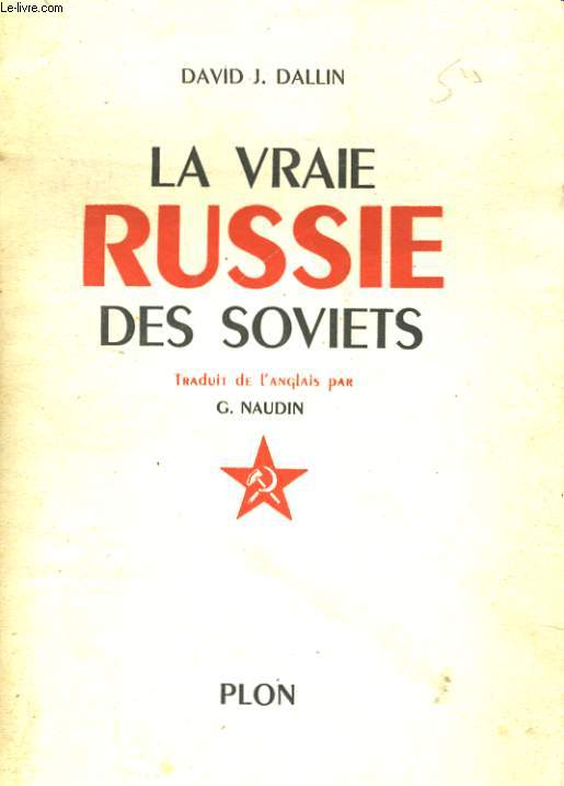 LA VRAIE RUSSIE DES SOVIETS