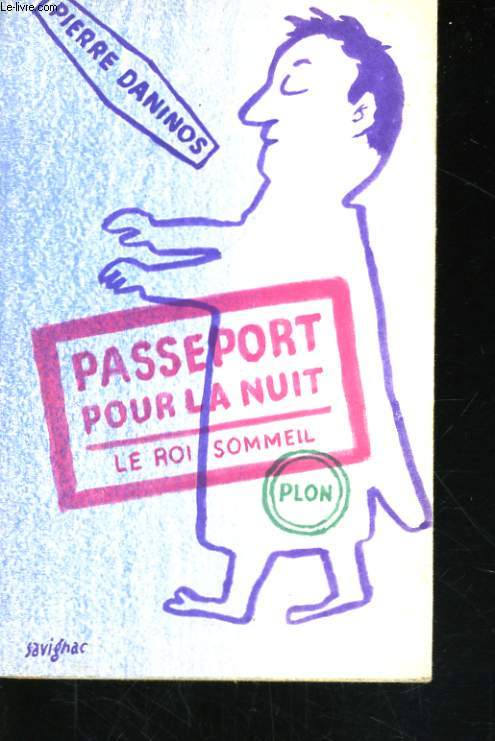 PASSPORT POUR LA NUIT, LE ROI SOMMEIL