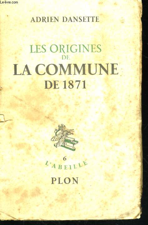 LES ORIGINES DE LA COMMUNE DE 1871