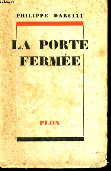 LA PORTE FERMEE