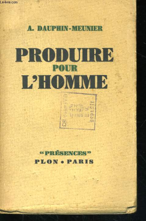 PRODUIRE POUR L'HOMME