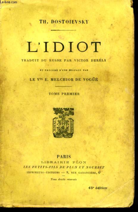 L'IDIOT, TOMES 1 et 2