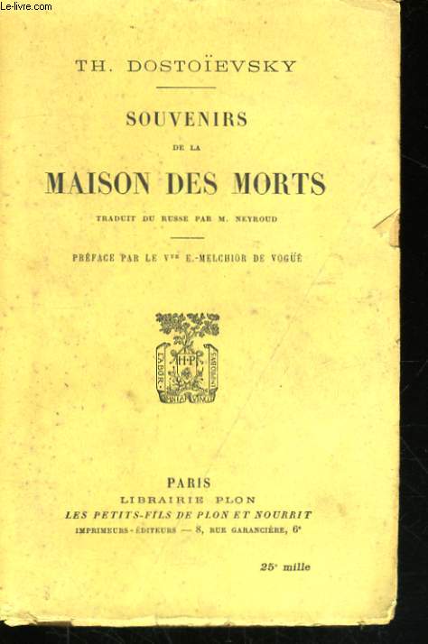 SOUVENIRS DE LA MAISON DES MORTS