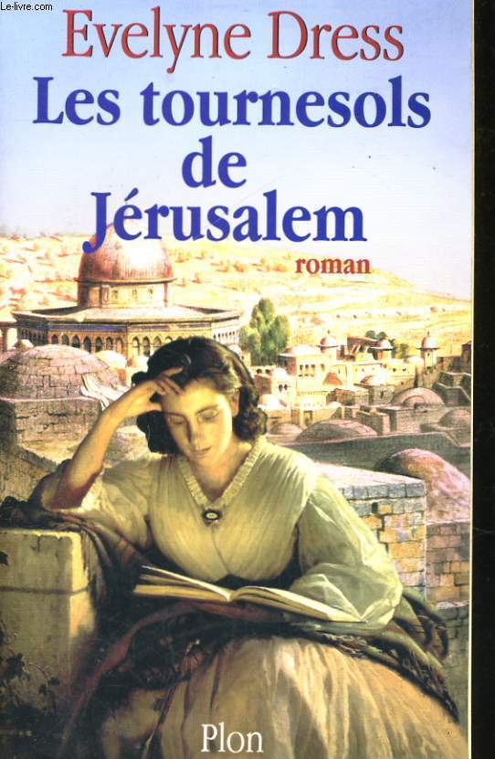 LES TOURNESOLS DE JERUSALEM