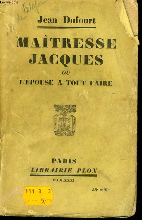 MAITRESSE JACQUES OU L'EPOUSE A TOUT FAIRE