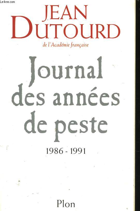 JOURNAL DES ANNEES DE PESTE, 1986-1991