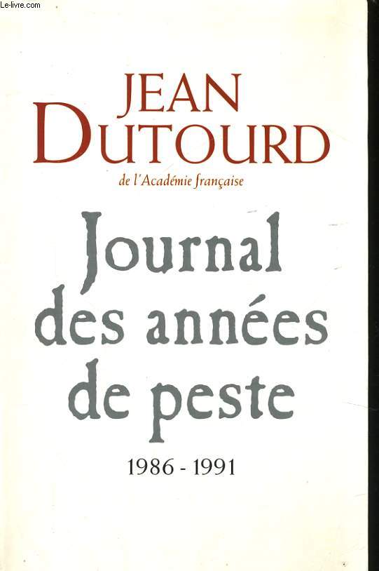 JOURNAL DES ANNEES DE PESTE, 1986-1991