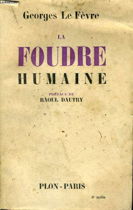 LA FOUDRE HUMAINE