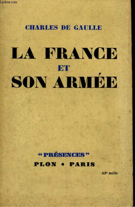 LA FRANCE ET SON ARMEE