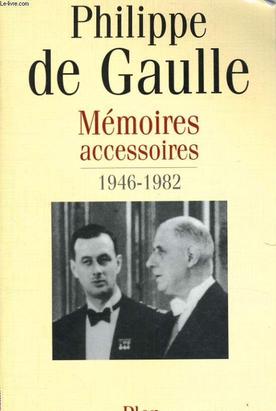 MEMOIRES ACCESSOIRES, TOME 2: 1946-1982