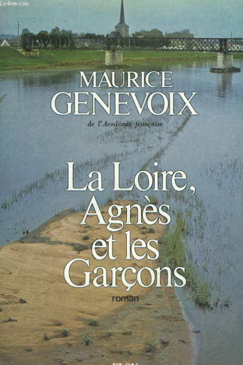 LA LOIRE, AGNES ET LES GARCONS