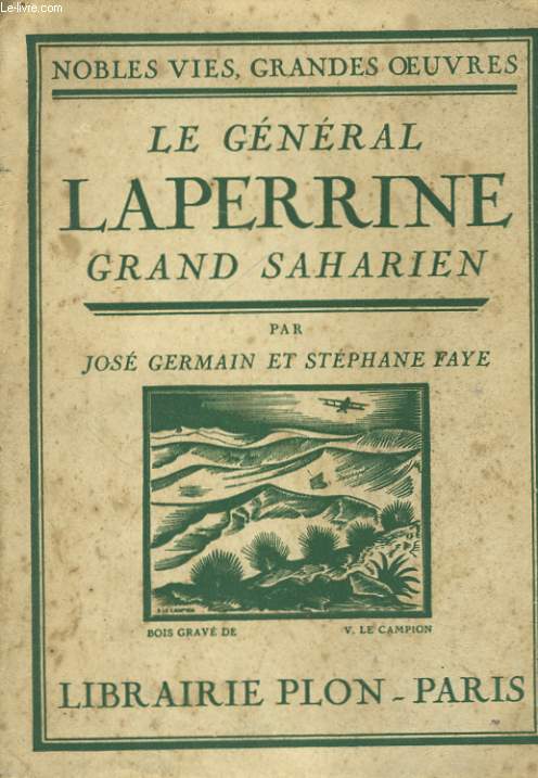 LE GENERAL LAPERRINE GRAND SAHARIEN