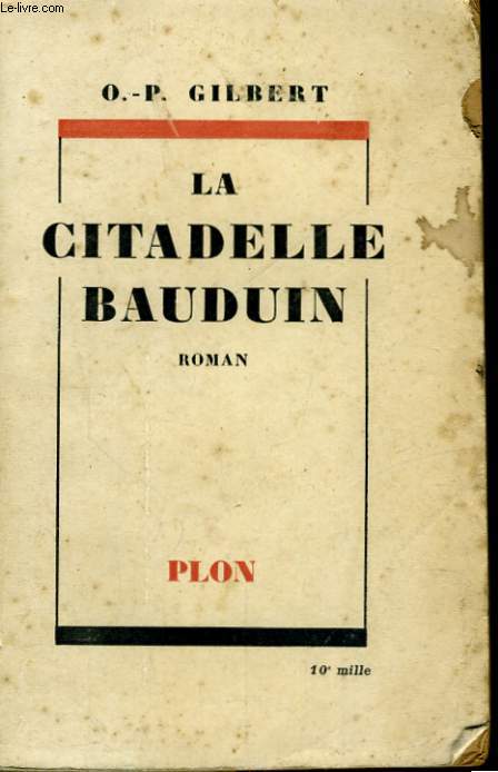 LA CITADELLE BAUDUIN