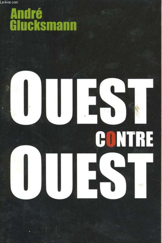 OUEST CONTRE OUEST