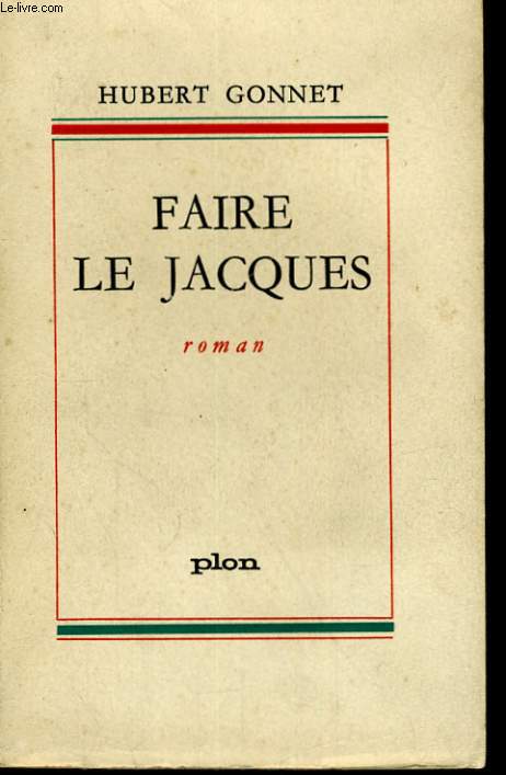 FAIRE LE JACQUES