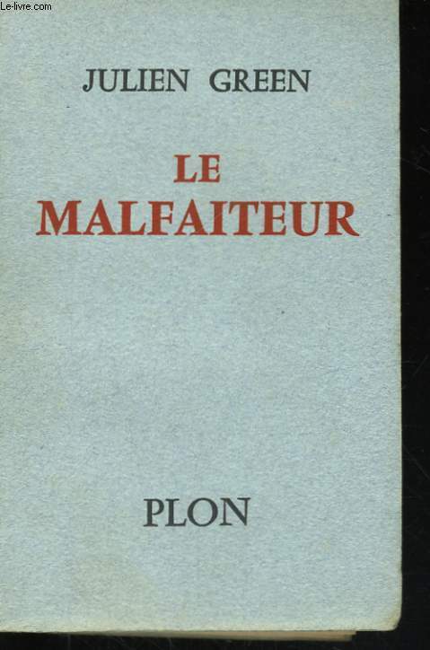 LE MALFAITEUR