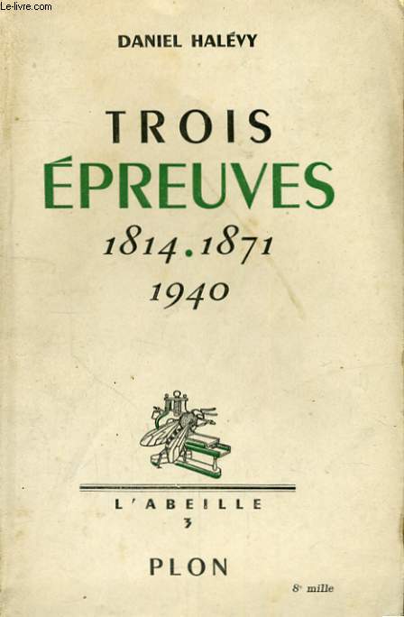 TROIS EPREUVES, 1814 - 1871 - 1940