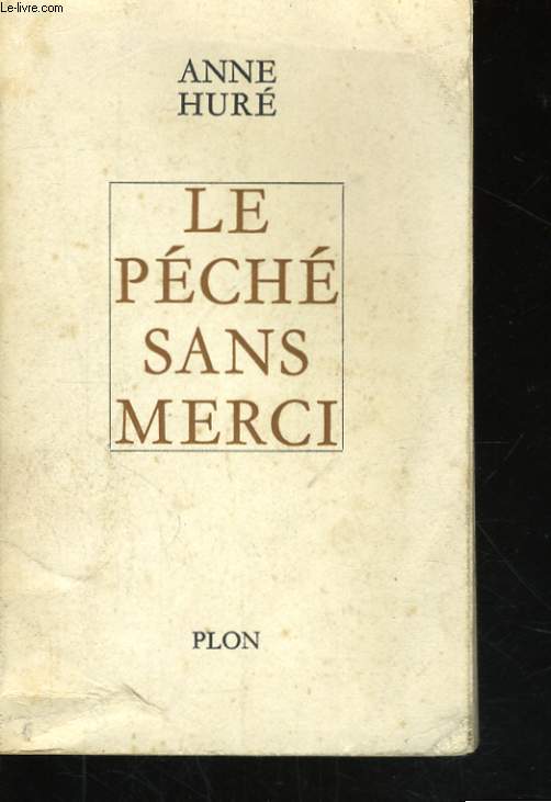 LE PECHE SANS MERCI