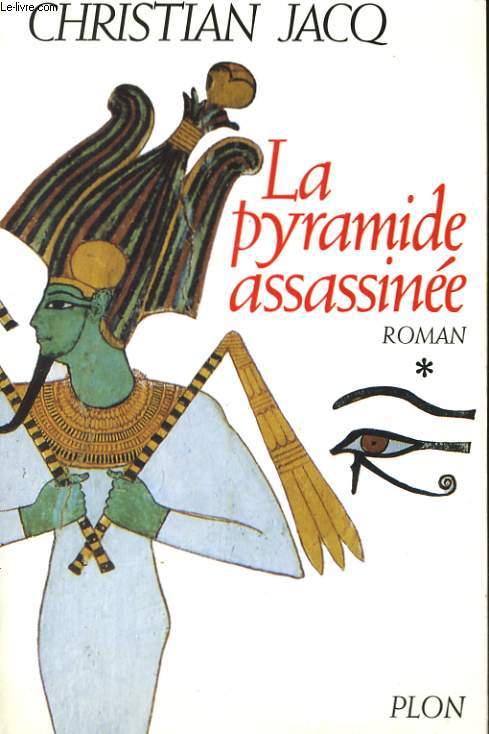 LE JUGE D'EGYPTE, TOME 1: LA PYRAMIDE ASSASSINEE