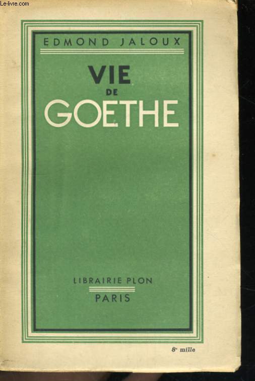 VIE DE GOETHE