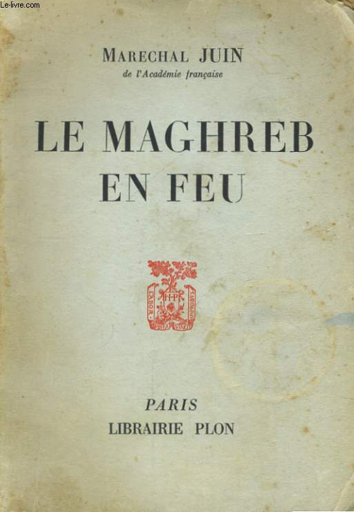 LE MAGHREB EN FEU