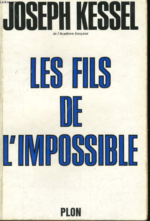 LES FILS DE L'IMPOSSIBLE