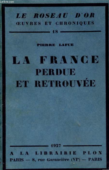 LA FRANCE PERDUE ET RETROUVEE