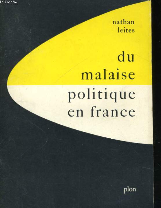 DU MALAISE POLITIQUE EN FRANCE