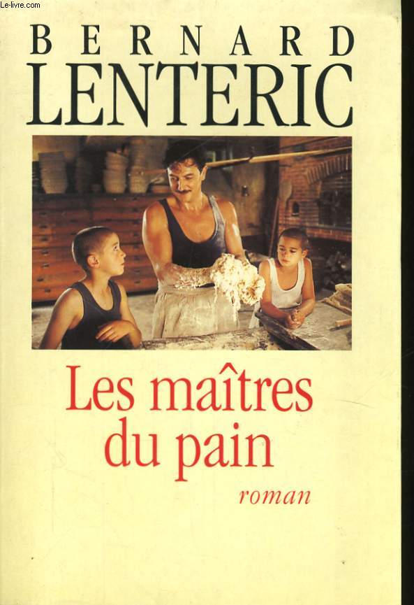 LES MAITRES DU PAIN, TOMES 1 ET 2