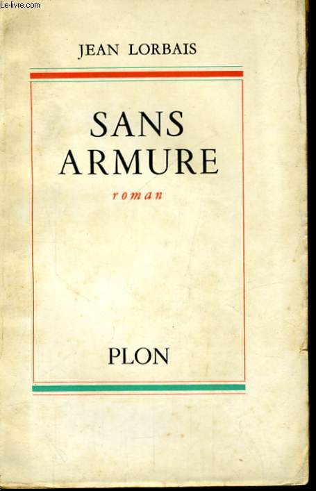 SANS ARMURE