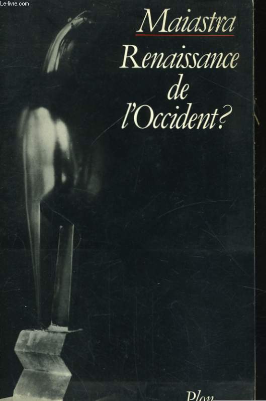 RENAISSANCE DE L'OCCIDENT ?