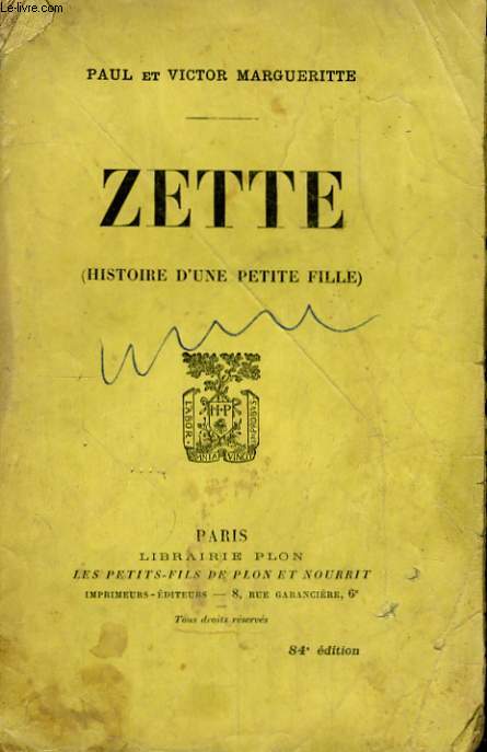 ZETTE (HISTOIRE D'UNE PETITE FILLE)