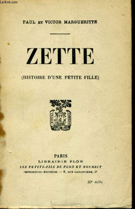 ZETTE (HISTOIRE D'UNE PETITE FILLE)