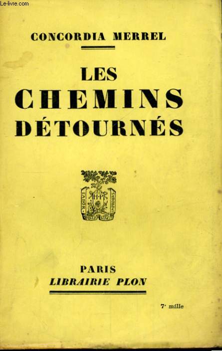 LES CHEMINS DETOURNES