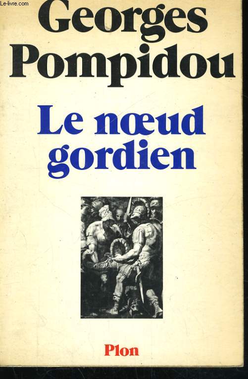 LE NOEUD GORDIEN