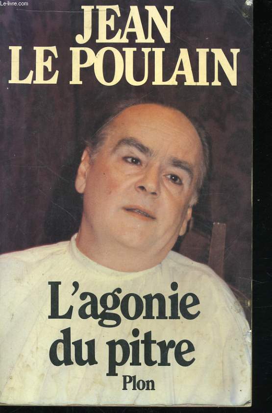 L'AGONIE DU PITRE