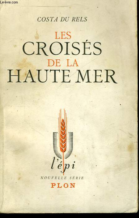 LES CROISES DE LA HAUTE MER