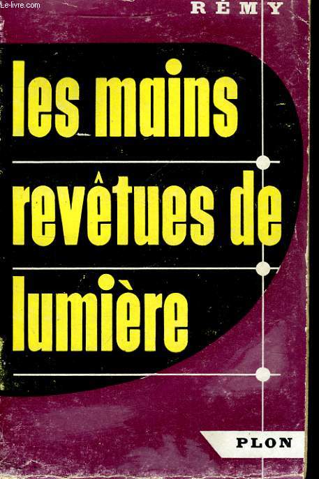 LES MAINS REVETUES DE LUMIERE